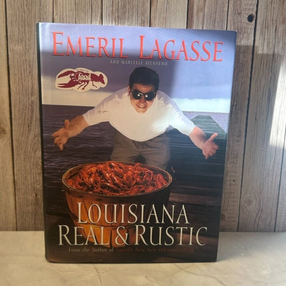 Louisiana Real & Rustic First Edition SIGNED by Charlie Trotter & Emeril Lagasse